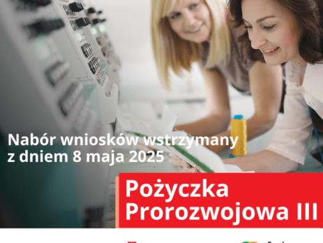 Pożyczka Prorozwojowa III nabór wniosków wstrzymany