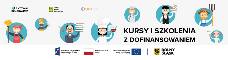 Baner projektu &bdquo;Aktywni Dolnoślązacy&rdquo; z hasłem &bdquo;Kursy i szkolenia z dofinansowaniem&rdquo;. Na grafice widoczne są ilustracje os&oacute;b reprezentujących r&oacute;żne zawody oraz logotypy: Aktywni Dolnoślązacy, Fundusz Regionu Wałbrzyskiego, OTREK, Fundusze Europejskie dla Dolnego Śląska, Rzeczpospolita Polska, Unia Europejska i Dolny Śląsk.
