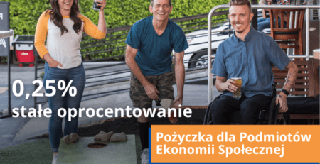 Pożyczka dla Podmiotów Ekonomii Społecznej