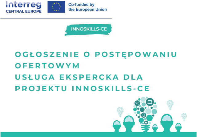 Ogłoszenie o postępowaniu ofertowym – usługa ekspercka dla projektu INNOSKILLS-CE